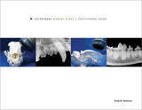 Veterinary Dental Radiographic Positioning Guide 2nd Edition